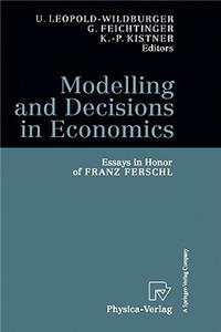 Modelling and Decisions in Economics