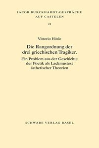 Die Rangordnung Der Drei Griechischen Tragiker
