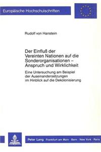 Der Einfluss Der Vereinten Nationen Auf Die Sonderorganisationen - Anspruch Und Wirklichkeit