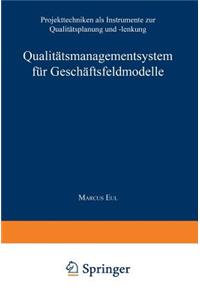 Qualitätsmanagementsystem Für Geschäftsfeldmodelle