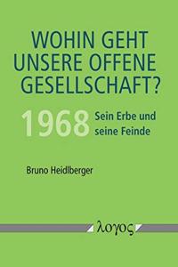 Wohin Geht Unsere Offene Gesellschaft?