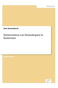 Desinvestition von Humankapital in Konzernen