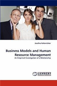 Business Models and Human Resource Management