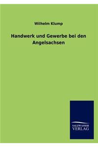 Handwerk Und Gewerbe Bei Den Angelsachsen
