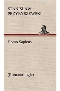 Homo Sapiens (Romantrilogie)