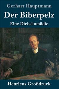 Biberpelz (Großdruck)