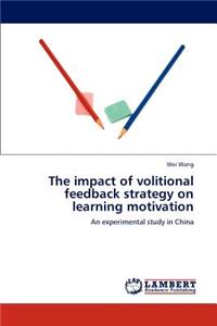 Impact of Volitional Feedback Strategy on Learning Motivation