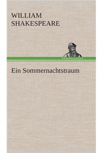 Ein Sommernachtstraum