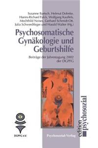 Psychosomatische Gynäkologie und Geburtshilfe