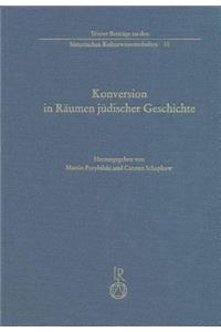 Konversion in Raumen Judischer Geschichte