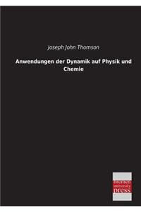 Anwendungen Der Dynamik Auf Physik Und Chemie