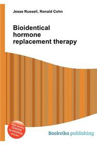 Bioidentical Hormone Replacement Therapy