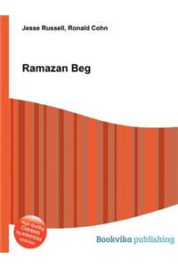 Ramazan Beg