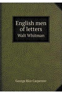 English Men of Letters Walt Whitman
