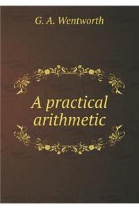 A Practical Arithmetic