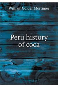 Peru History of Coca