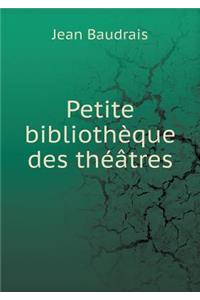 Petite Bibliothèque Des Théâtres