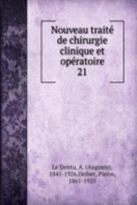 Nouveau traite de chirurgie clinique et operatoire