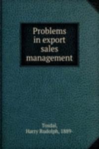 Problems in export sales management