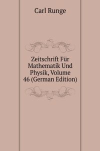 Zeitschrift Fur Mathematik Und Physik, Volume 46 (German Edition)