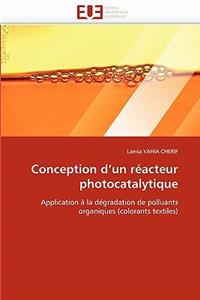 Conception D Un Réacteur Photocatalytique