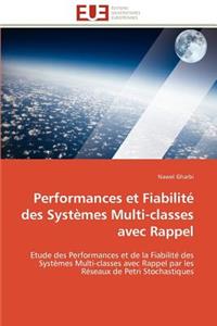 Performances Et Fiabilité Des Systèmes Multi-Classes Avec Rappel