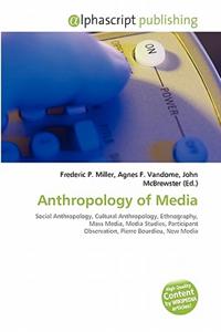 Anthropology of Media