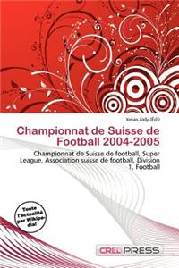 Championnat de Suisse de Football 2004-2005