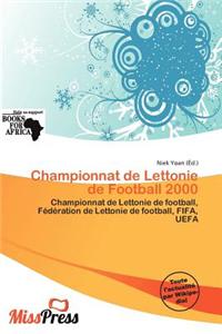 Championnat de Lettonie de Football 2000