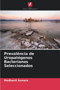 Prevalência de Uropatógenos Bacterianos Seleccionados