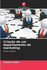 Criação de um departamento de marketing