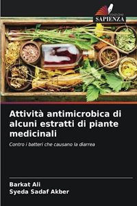Attività antimicrobica di alcuni estratti di piante medicinali