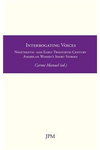 Interrogating Voices