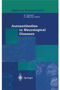 Autoantibodies in Neurological Diseases