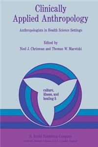 Clinically Applied Anthropology