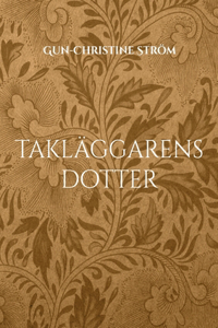 Taklaggarens dotter