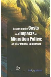 Assessing the Costs and Impacts of Migration Policy