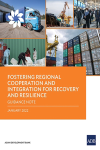 Fostering Regional Cooperation and Integration for Recovery and Resilience