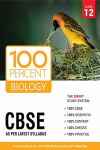 MTG 100 Percent Biology Text Book Class 12 with CBSE Chapterwise Topicwise Question Bank & Solved Papers (Based on Latest Pattern For 2023-24 Exam)