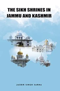 The Sikh Shrines in Jammu and Kashmir