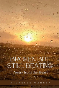 Broken but Still Beating