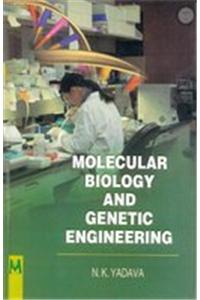Molecular Biology and Genetic Engineering