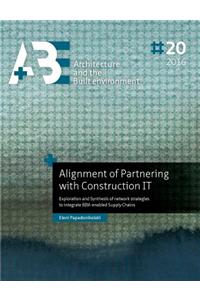 Alignment of Partnering with Construction It
