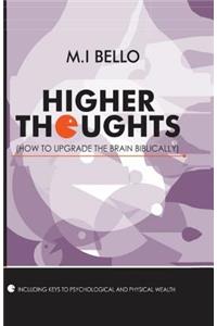 Higher Thoughts