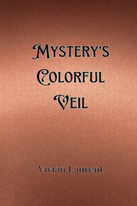 Mystery's Colorful Veil