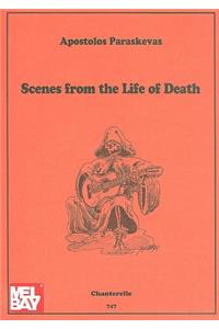 Scenes from the Life of Death