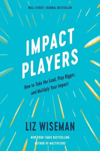 Impact Players Lib/E