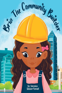 Bria The Community Builder