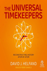 Universal Timekeepers