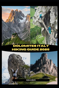 Dolomites Italy Hiking Guide 2025
